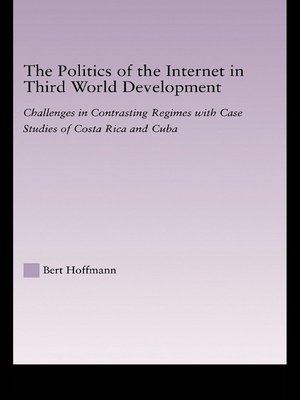 cover image of The Politics of the Internet in Third World Development